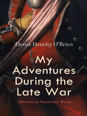 cover image of My Adventures During the Late War (Memoirs of Napoleonic Wars)